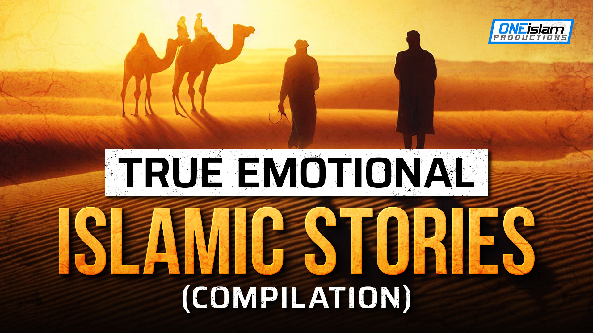 True Emotional Islamic Stories (COMPILATION)